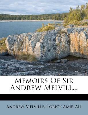 Book cover for Memoirs of Sir Andrew Melvill...