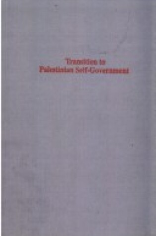 Cover of Transition to Palestinian Self-government