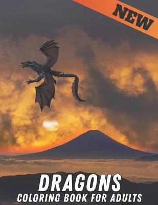 Book cover for Coloring Book For Adults Dragons