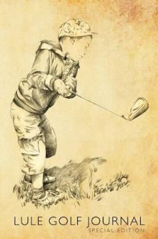 Cover of Lule Golf Journal