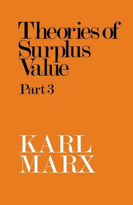 Book cover for Theories of Surplus Value Part 3