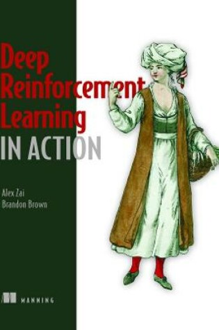 Cover of Deep Reinforcement Learning in Action