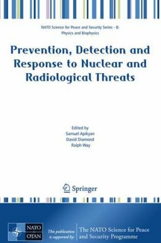 Cover of Prevention, Detection and Response to Nuclear and Radiological Threats