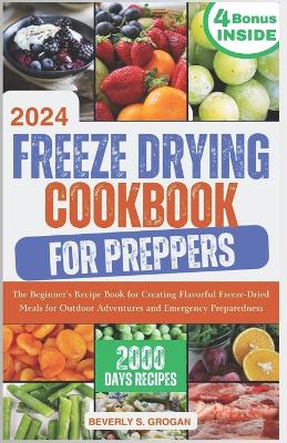 Book cover for Freeze Drying Cookbook for Preppers