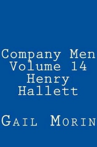 Cover of Company Men - Volume 14 - Henry Hallett