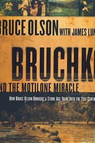 Cover of Bruchko and the Motilone Miracle