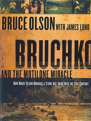 Book cover for Bruchko and the Motilone Miracle