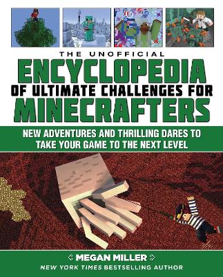 Cover of The Unofficial Encyclopedia of Ultimate Challenges for Minecrafters