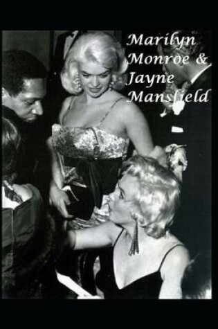 Cover of Marilyn Monroe & Jayne Mansfield