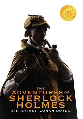 Book cover for The Adventures of Sherlock Holmes (Illustrated) (1000 Copy Limited Edition)