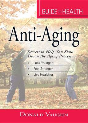 Book cover for Your Guide to Health: Anti-Aging