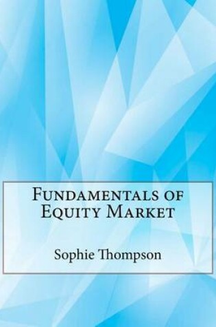 Cover of Fundamentals of Equity Market