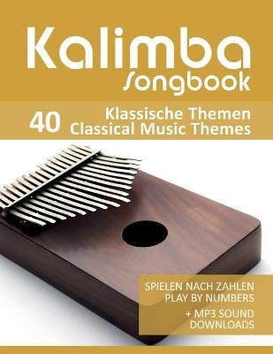 Book cover for Kalimba Songbook - 40 Klassische Themen / Classical Music Themes