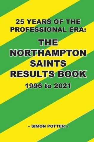 Cover of The Northampton Saints Results Book