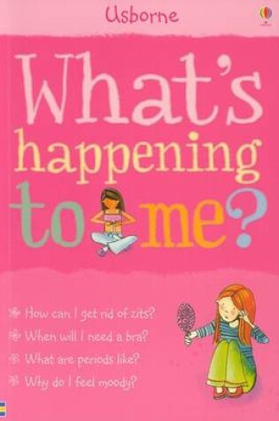 Cover of What's Happening to Me? (Girls Edition)