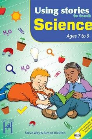 Cover of Using Stories to  Teach Science Ages 7-9
