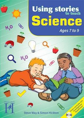 Cover of Using Stories to  Teach Science Ages 7-9