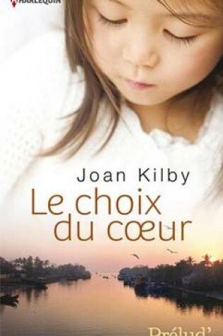 Cover of Le Choix Du Coeur