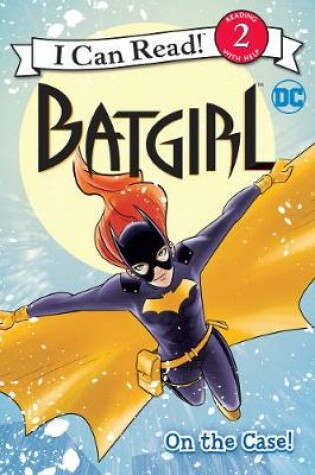 Cover of Batgirl Classic: On the Case!