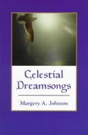 Book cover for Celestial Dreamsongs