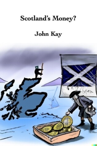 Cover of Scotland's Money?