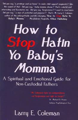 Book cover for How to Stop Hatin Yo Baby's Momma