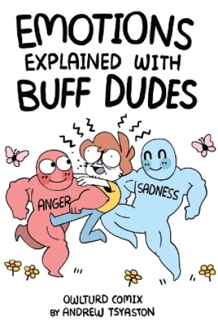 Cover of Emotions Explained with Buff Dudes