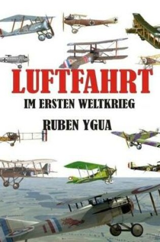 Cover of Luftfahrt Im Ersten Weltkrieg