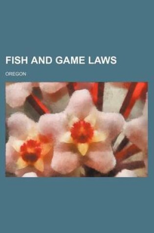 Cover of Fish and Game Laws