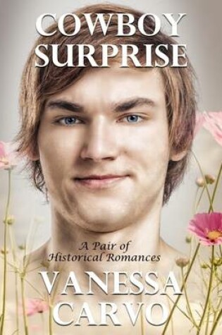 Cover of Cowboy Surprise: A Pair of Historical Romances