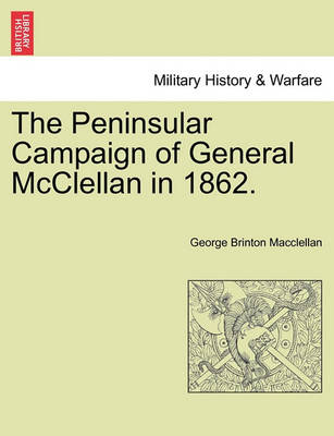 Book cover for The Peninsular Campaign of General McClellan in 1862.