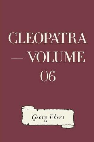 Cover of Cleopatra - Volume 06