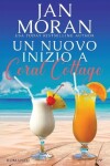 Book cover for Un nuovo inizio a Coral Cottage