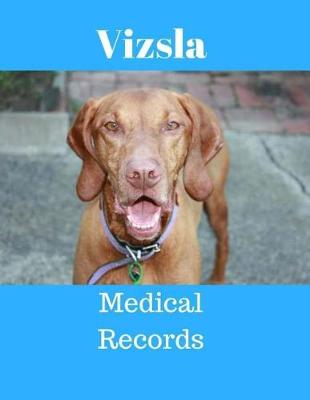 Book cover for Vizsla Medical Records