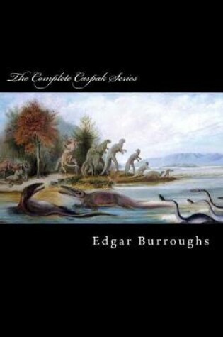 Cover of The Complete Caspak Series