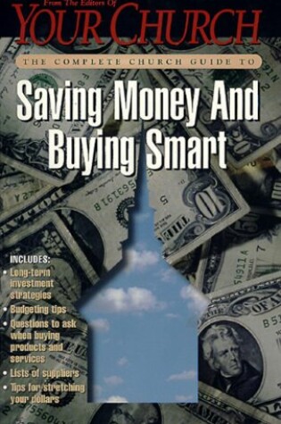 Cover of The Complete Church Guide to Saving Money and Buying Smart