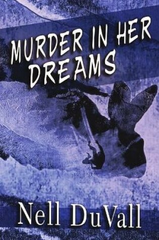 Cover of Murder In Her Dreams