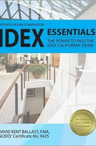 Cover of IDEX Essentials: The Power to Pass the IDEX California Exam