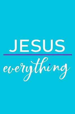 Book cover for Jesus Everything