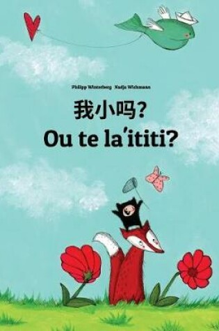 Cover of Wo xiao ma? Ou te la'ititi?