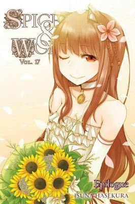 Book cover for Spice and Wolf, Vol. 17 (light novel)