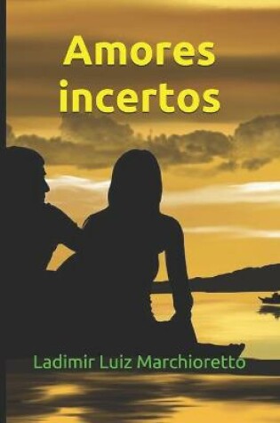 Cover of Amores incertos