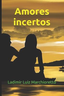 Book cover for Amores incertos