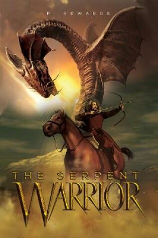 Cover of The Serpent Warrior