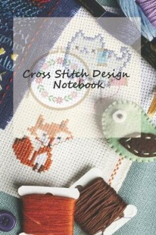 Cover of Cross Stitch Design Notebook