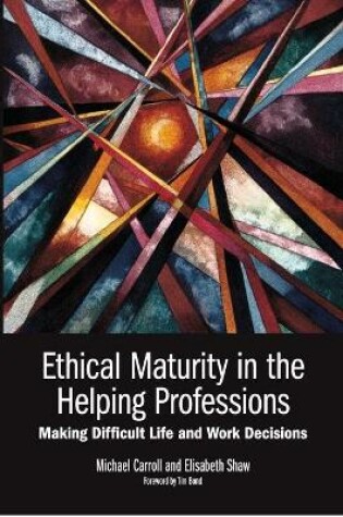 Cover of Ethical Maturity in the Helping Professions