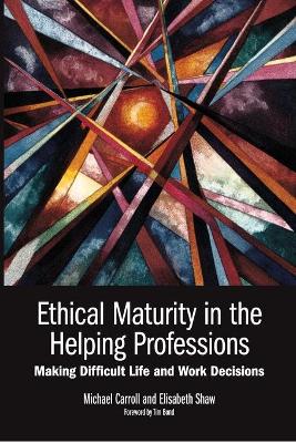 Book cover for Ethical Maturity in the Helping Professions