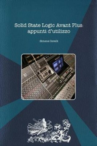 Cover of Solid State Logic Avant Plus