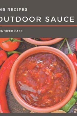 Cover of 365 Outdoor Sauce Recipes