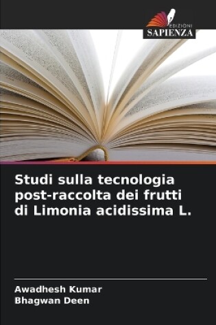 Cover of Studi sulla tecnologia post-raccolta dei frutti di Limonia acidissima L.